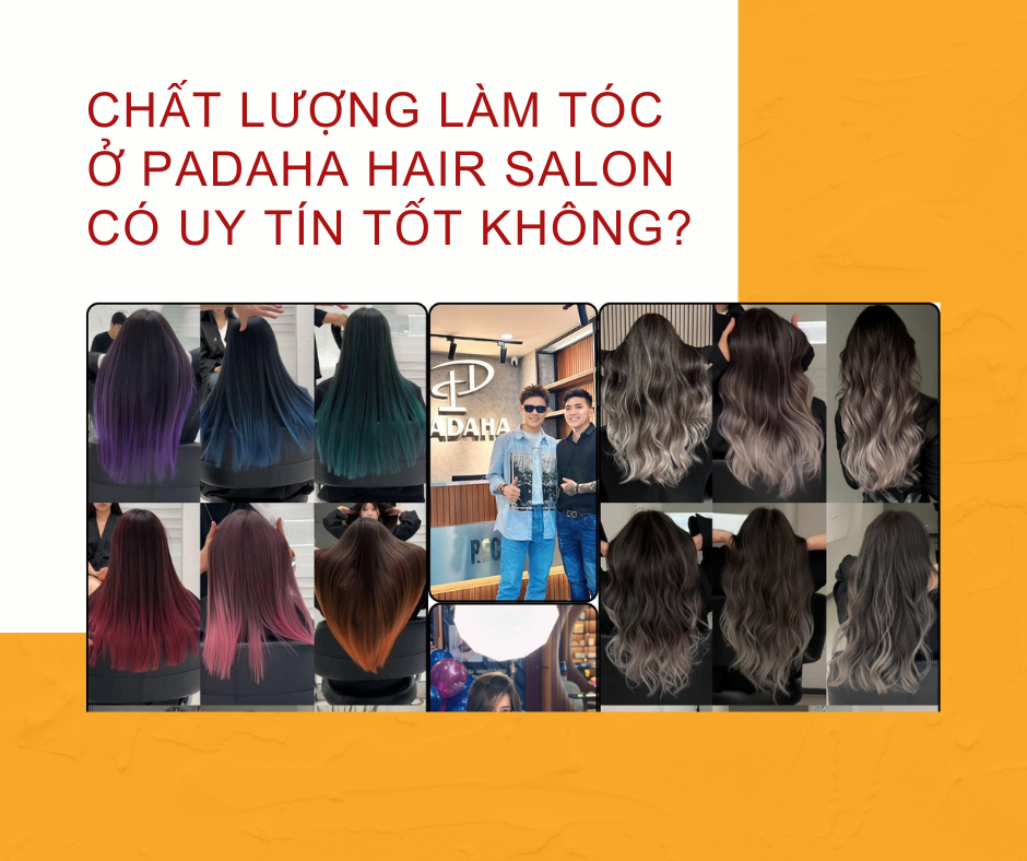 Đánh Giá Chất Lượng Làm Tóc Ở Padaha Hair Salon 42