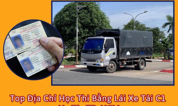 Học Thi Bằng Lái Xe Tải C1 Ở Đâu HCM Uy Tín? 1 học thi bằng lái xe C1